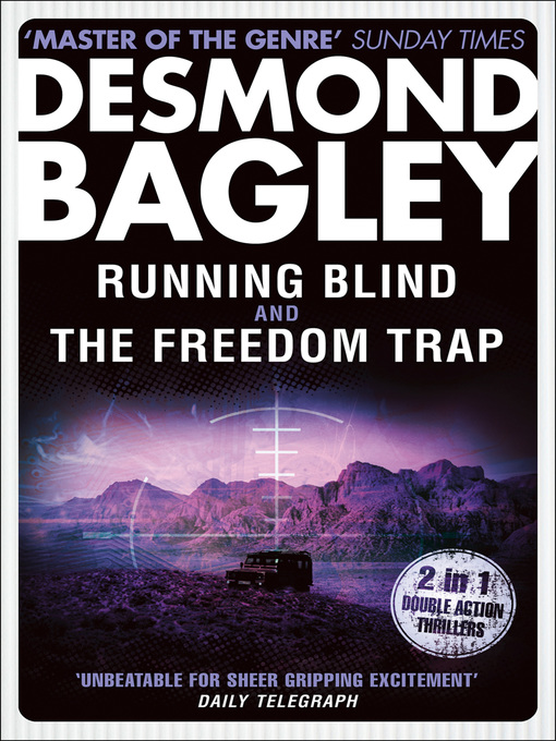 Title details for Running Blind / the Freedom Trap by Desmond Bagley - Available